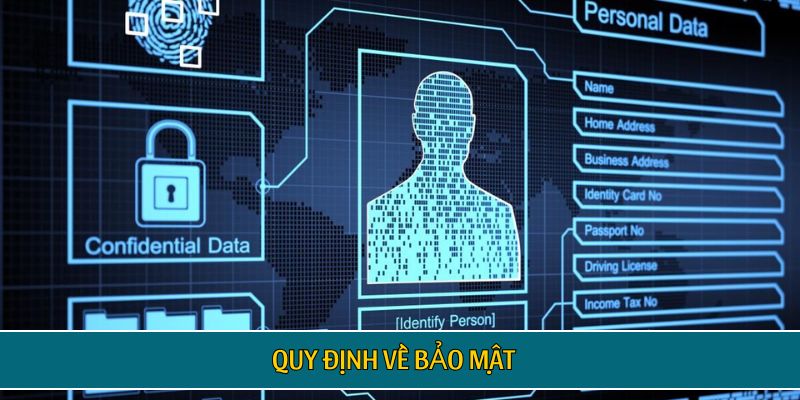 Quy định về bảo mật